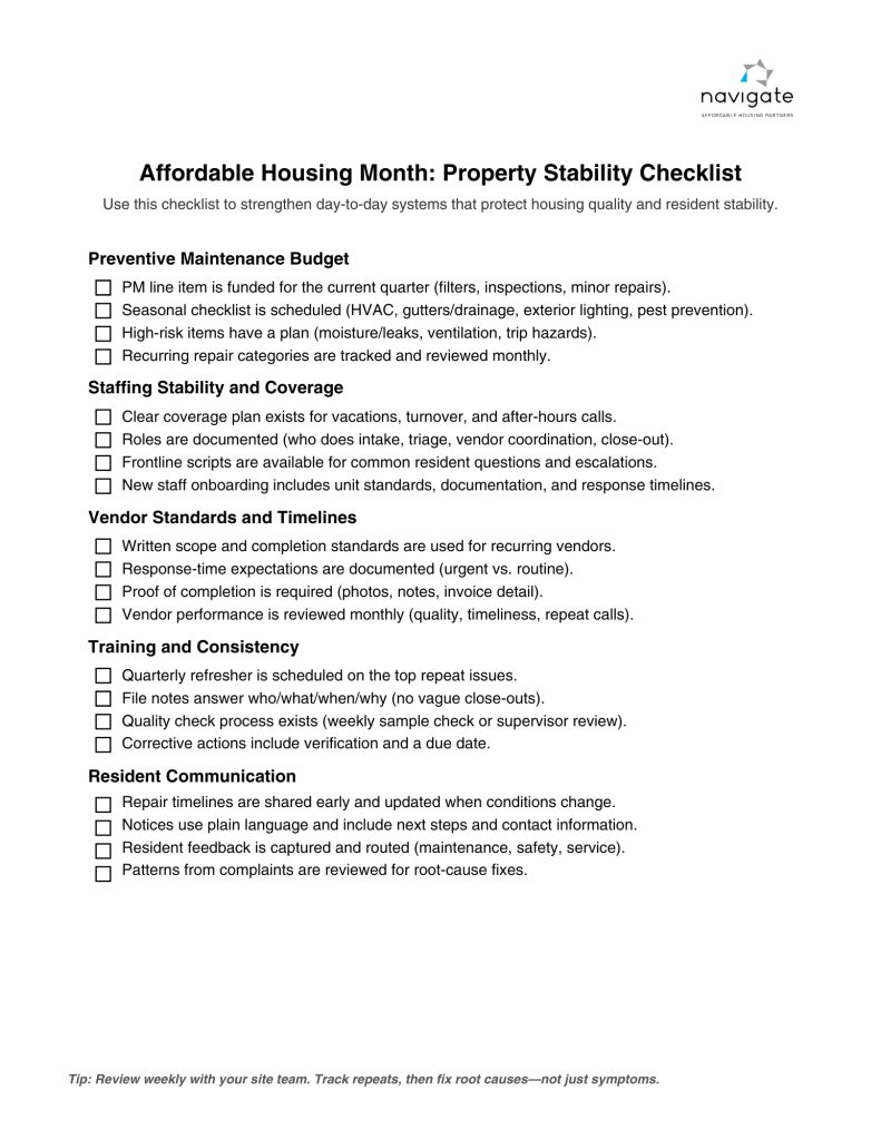 Preview of a one-page PDF titled ‘Affordable Housing Month: Property Stability Checklist’ with the Navigate Affordable Housing Partners logo. The checklist includes sections with checkboxes for Preventive Maintenance Budget, Staffing Stability and Coverage, Vendor Standards and Timelines, Training and Consistency, and Resident Communication, plus a footer tip about reviewing weekly and fixing root causes; healthy housing priorities