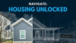 asset-based planning, navigate housing unlocked, watch, learn, build better communities