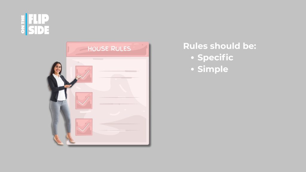 Young woman standing with a graphic on House Rules. House rules should be specific and simple.