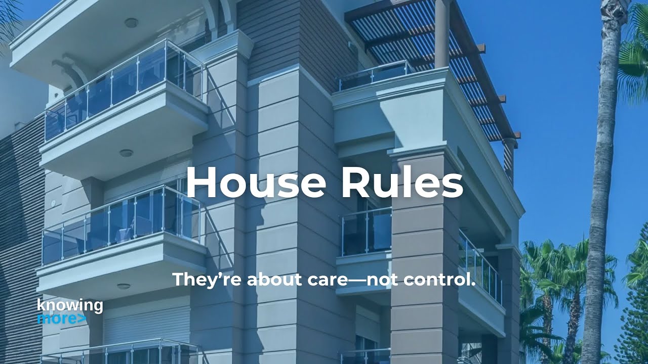 Apartment building with words "house rules. they're about care-not control" superimposed.